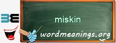 WordMeaning blackboard for miskin